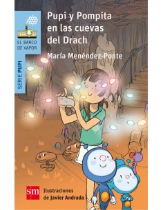 PUPI Y POMPITA EN LAS CUEVAS DEL DRACH