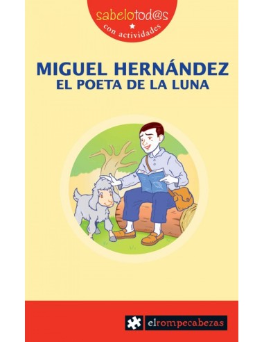 MIGUEL HERNANDEZ el poeta de la Luna