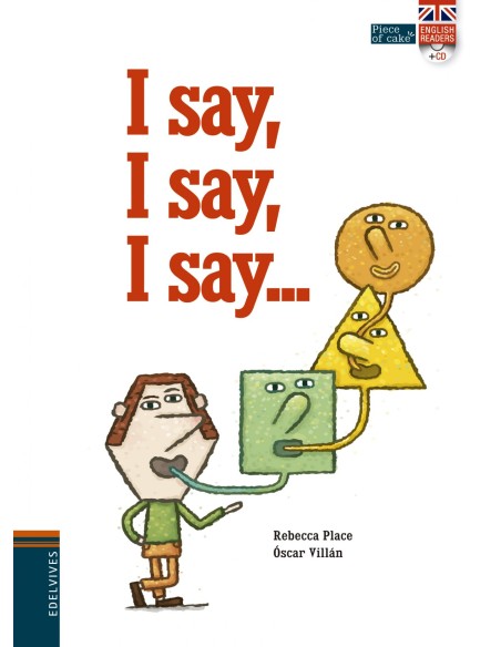 I SAY I SAY I SAY I SAY I SAY I SAY