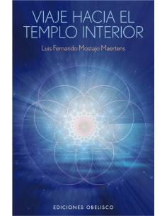 VIAJE HACIA EL TEMPLO INTERIOR