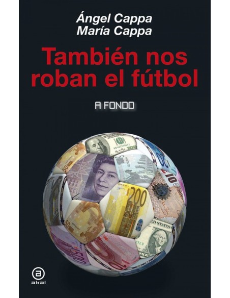 TAMBIeN NOS ROBAN EL FuTBOL