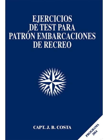 Ejercicios test patron embarcaciones de recreo 2014