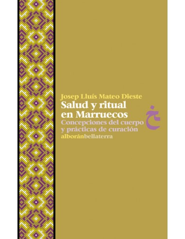 SALUD Y RITUAL EN MARRUECOS Josep Lluis Mateo Dieste