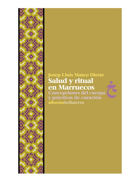 SALUD Y RITUAL EN MARRUECOS Josep Lluis Mateo Dieste