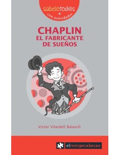 CHAPLIN EL FABRICANTE DE SUENOS