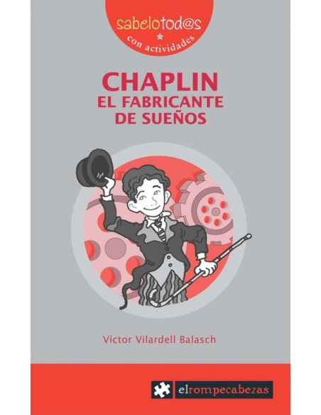 CHAPLIN EL FABRICANTE DE SUENOS