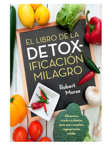 EL LIBRO DE LA DETOX IFICACION MILAGRO