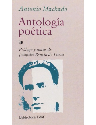 ANTOLOGIA POETICA Machado