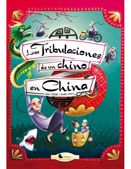 TRIBULACIONES DE UN CHINO EN LA CHINA LAS