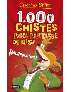 LOS 1000 CHISTES MAS MORROCOTUDOS