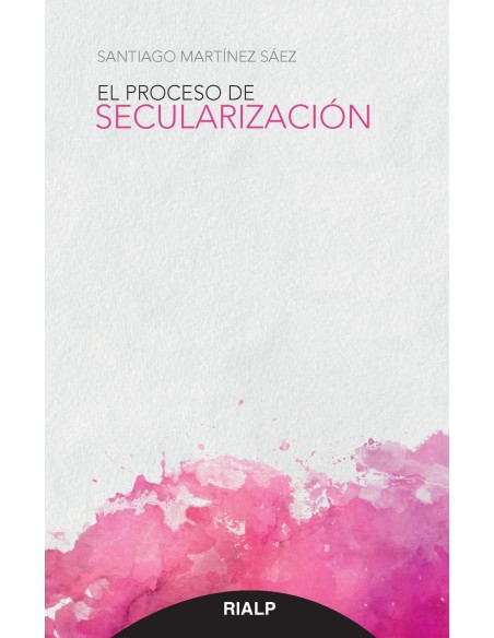 EL PROCESO DE SECULARIZACION