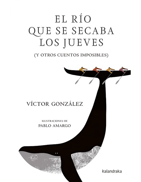 EL RIO OUE SE SECABA LOS JUEVES