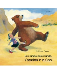 Catarina e o oso Sen rumbo polo mundo
