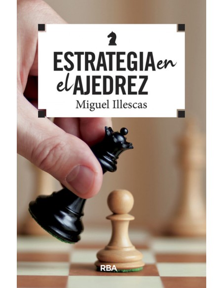 ESTRATEGIA EN EL AJEDREZ