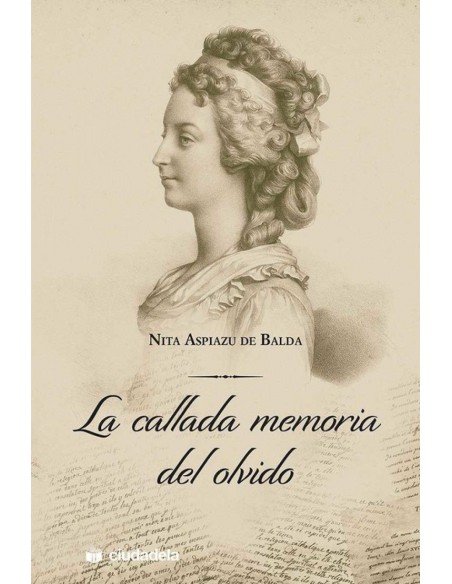 LA CALLADA MEMORIA DEL OLVIDO