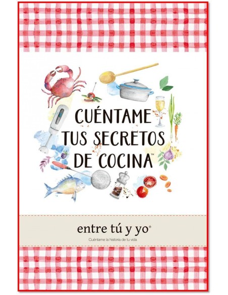 CUENTAME TUS SECRETOS DE COCINA