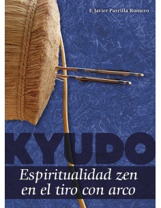 KYUDOESPIRITUALIDAD ZEN EL EL TIRO CON ARCO