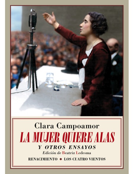 LA MUJER QUE QUIERE ALAS Y OTROS ENSAYOS