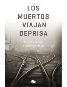 LOS MUERTOS VIAJAN DEPRISA