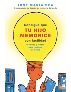 CONSIGUE QUE TU HIJO MEMORICE CON FACILIDAD