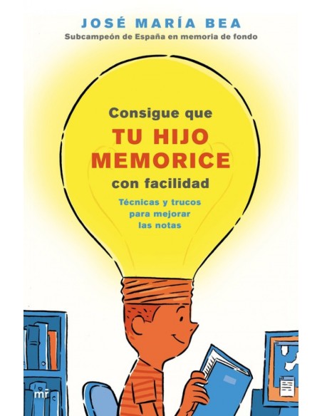 CONSIGUE QUE TU HIJO MEMORICE CON FACILIDAD