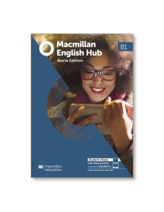 MACMILLAN ENGLISH HUB B1 STUDENT S PACK