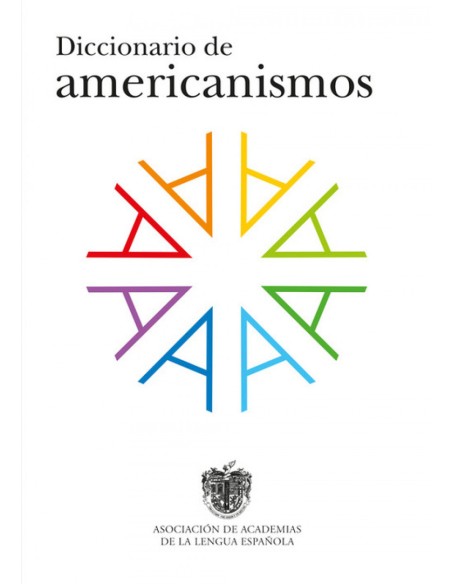 DICCIONARIO DE AMERICANISMOS