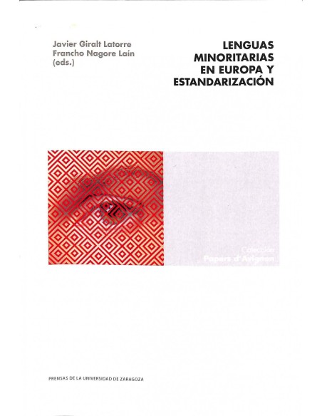 Lenguas minoritarias en europa y estandarizacion