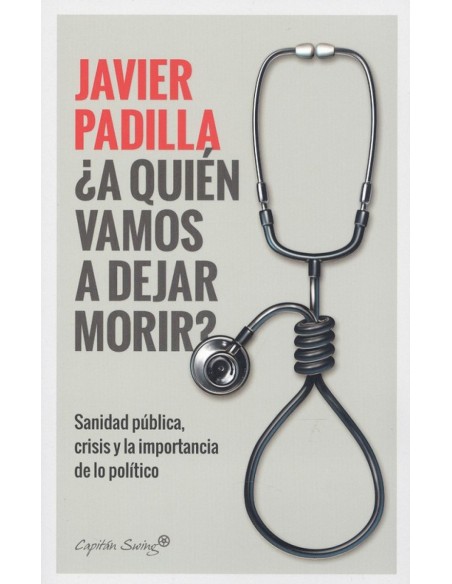 A QUIEN VAMOS A DEJAR MORIR