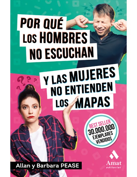 Por que los hombres no escuchan y las mujeres no entienden los mapas