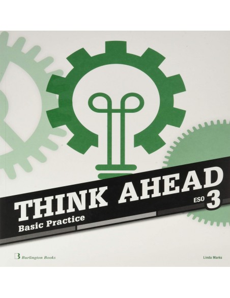 THINK AHEAD 3 ESO BASIC PRACTICE