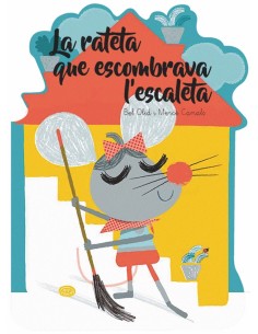 La rateta que escombrava l escaleta