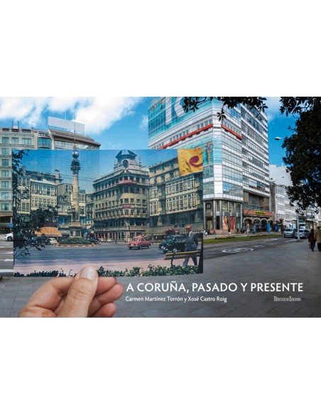 A Coruna pasado y presente