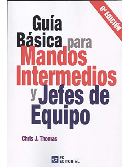 GUIA BASICA PARA MANDOS INTERMEDIOS Y JEFES DE EQUIPO 2020