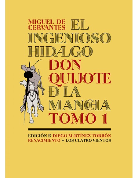 El ingenioso hidalgo don Quijote de la Mancha