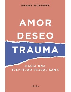 AMOR DESEO TRAUMA