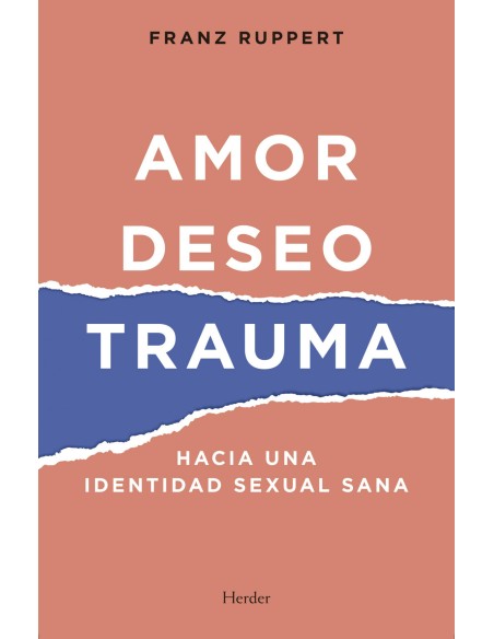 AMOR DESEO TRAUMA