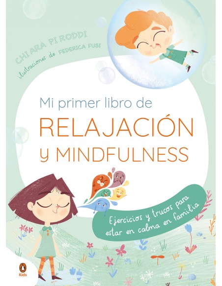MI PRIMER LIBRO DE RELAJACION Y MINDFULNESS