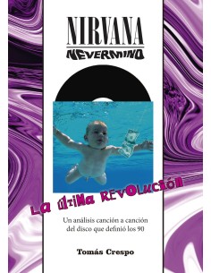 Nirvana Nevermind La ultima revolucion