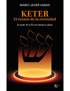 Keter El extasis de la eternidad
