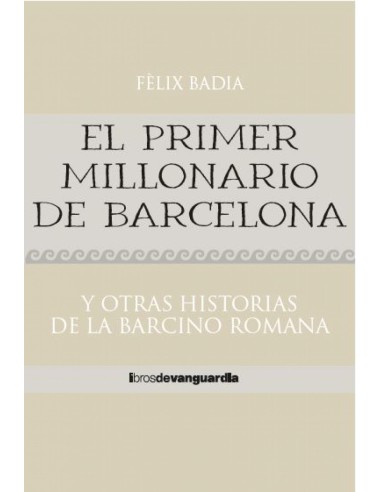 El primer millonario de Barcelona