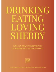 Drinking Eating Loving Sherry