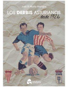 DERBIS ASTURIANOS DESDE 1926 LOS