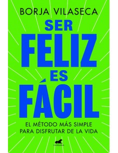 Ser feliz es facil