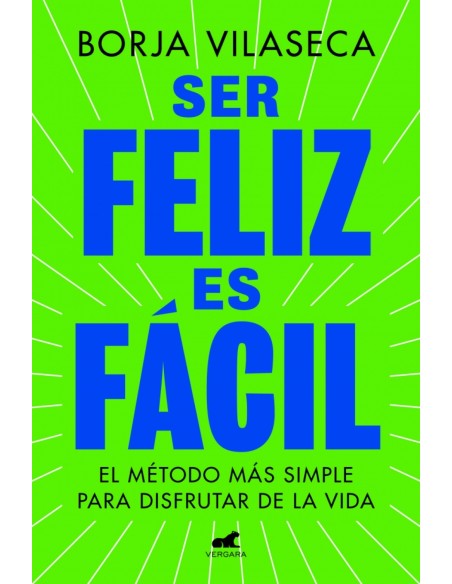Ser feliz es facil