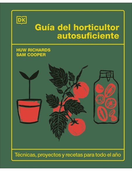 Guia del horticultor autosuficiente