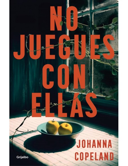 No juegues con ellas