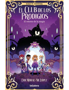 El Club dels Prodigis 1 El retorn de la magia