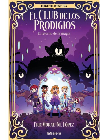 El Club dels Prodigis 1 El retorn de la magia