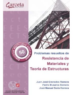 Problemas Resueltos de Resistencia de materiales y Teoria de estructuras